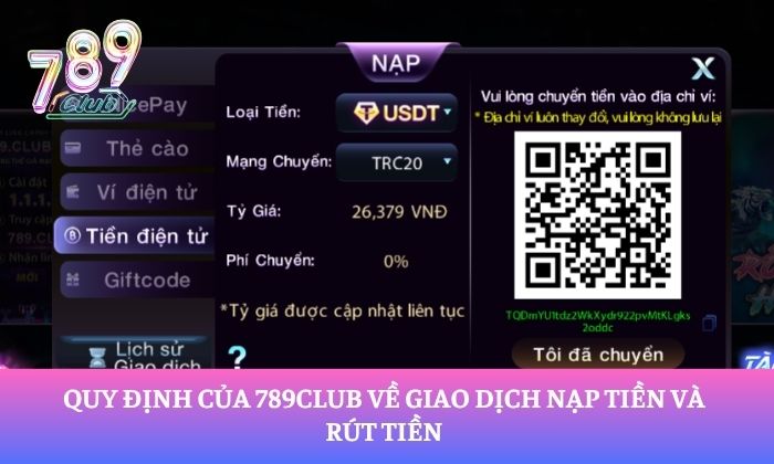 Quy định của 789Club về giao dịch nạp tiền và rút tiền