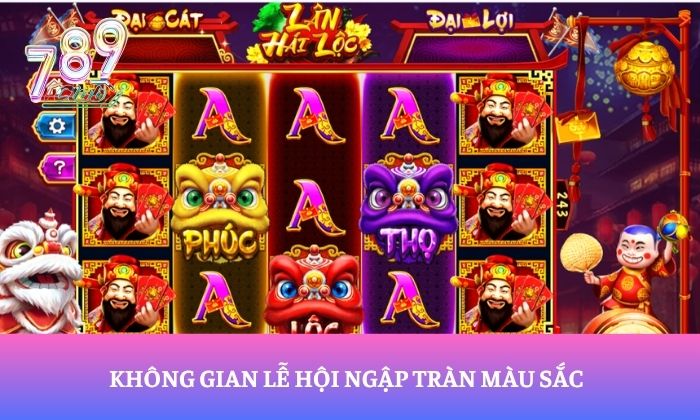 Lân Hái Lộc 789Club – Săn thưởng trong không gian lễ hội rộn ràng 1 Không gian lễ hội ngập tràn màu sắc