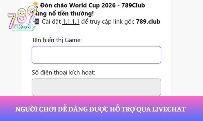 Liên hệ 2 Người chơi dễ dàng được hỗ trợ qua livechat