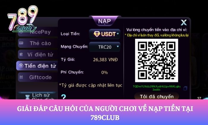 Nạp tiền 789Club 3 Giải đáp câu hỏi của người chơi về nạp tiền tại 789Club