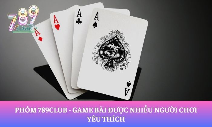 Phỏm 789Club